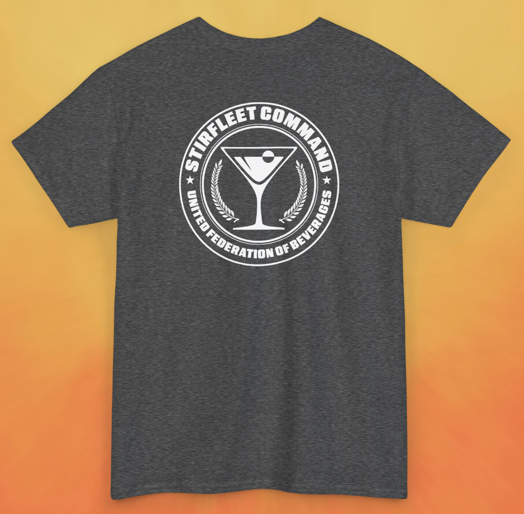 Heather charcoal gray t-shirt, with white United Federation of Beverages Stirfleet Command logo, martini glass graphic on back of shirt.