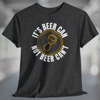 Beer CAN! Tshirt