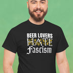 Beer Lovers Hate Fascism TShirt