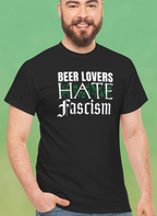 Man wearing black t-shirt with decorative text Beer Lovers Hate Fascism on front