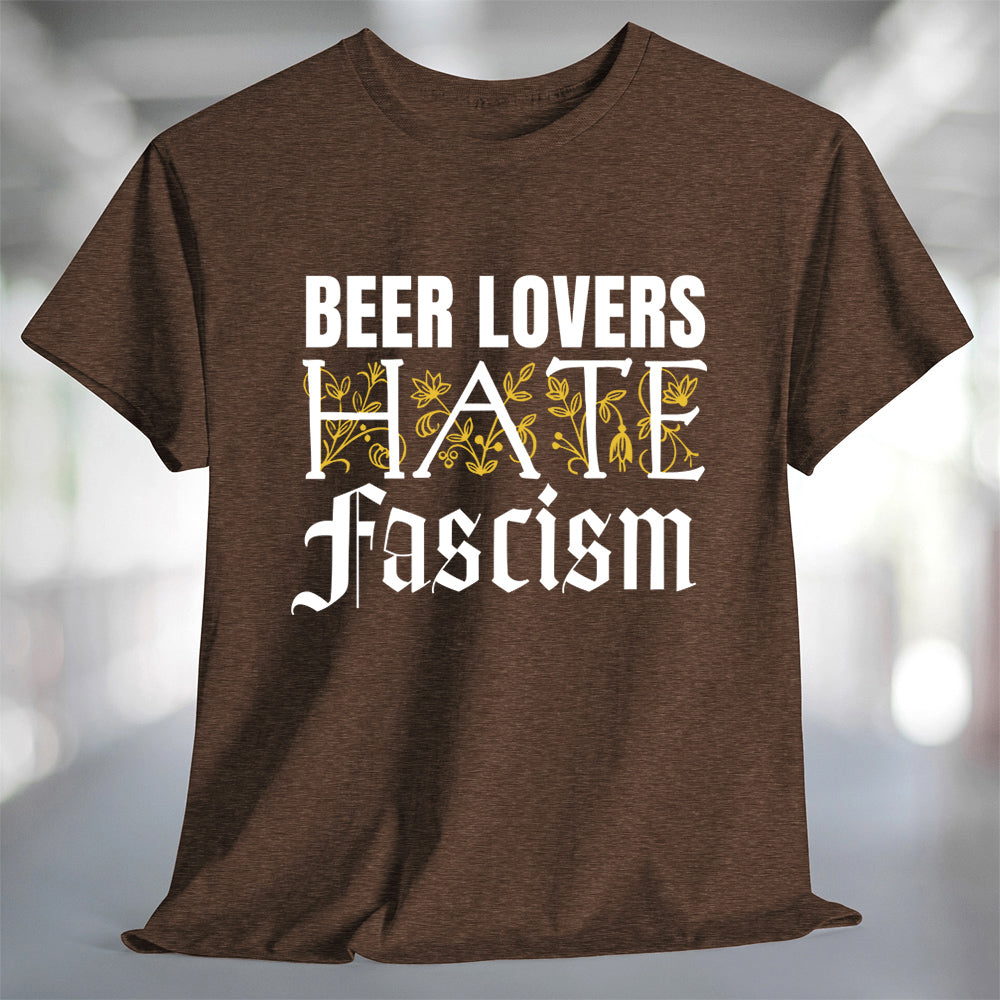 Beer Lovers Hate Fascism TShirt