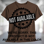 A heather brown short-sleeve V-neck t-shirt with text reading NOT AVAILABLE WE'RE SORRY, THIS PRODUCT IS NOT AVAILABLE IN THIS COLOR.