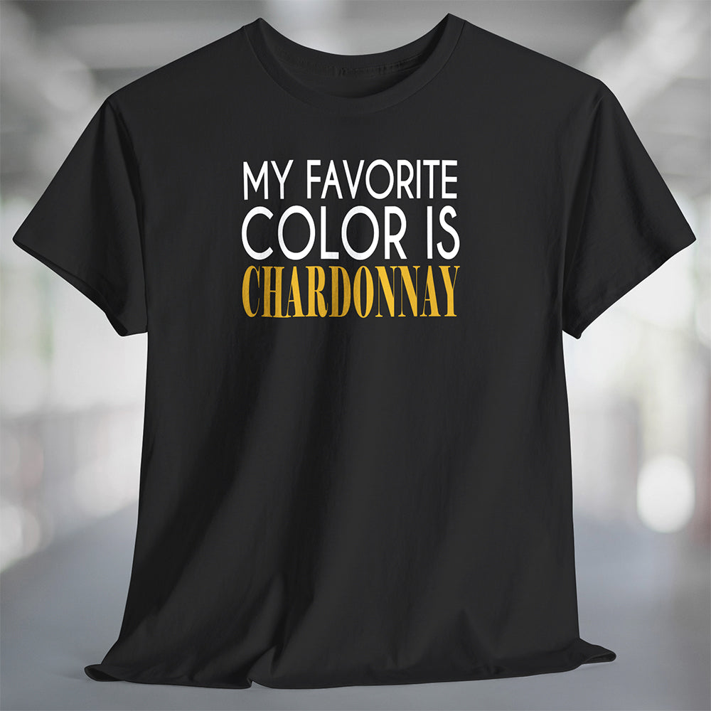 My Favorite Color is Chardonnay T-shirt