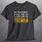 Heather charcoal gray t-shirt with white and yellow text that says My Favorite Color is Tequila