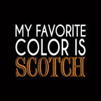 My Favorite Color Is Scotch TShirt