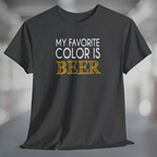 Heather charcoal gray T-shirt with white and yellow text My Favorite Color is Beer