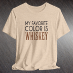 Heather tan t-shirt with black text My Favorite Color is Whiskey