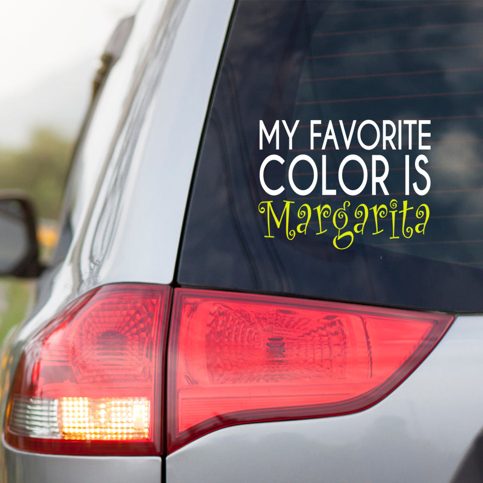 My Favorite Color is Margarita Car Window Decal displayed on a car window, showcasing a fun margarita theme.