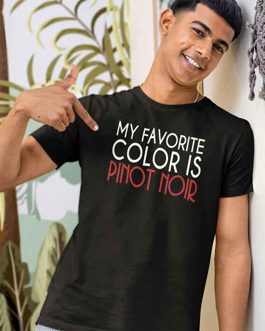 Wine Life TShirt- My Favorite Color is Pinot Noir