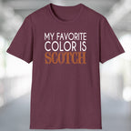 My Favorite Color Is Scotch TShirt
