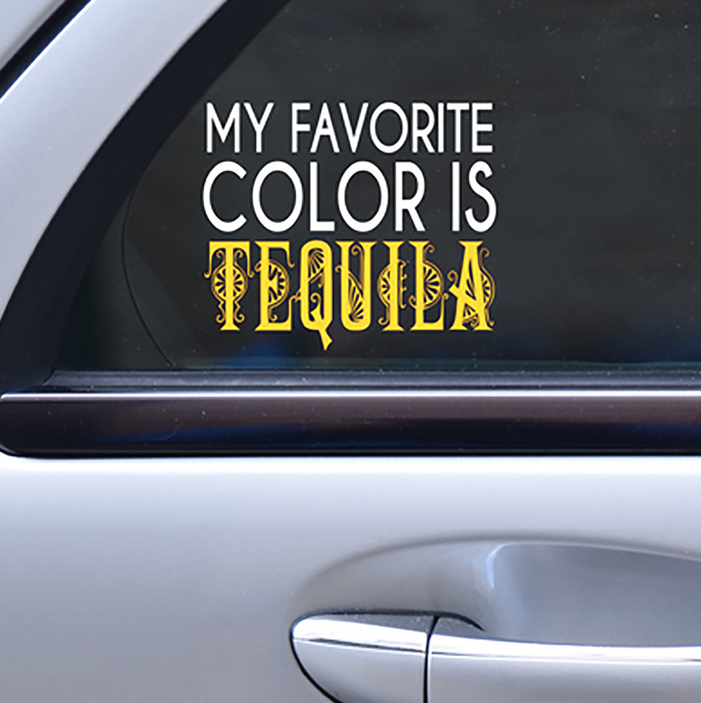 My Favorite Color is Tequila Car Window Decal Secondary image