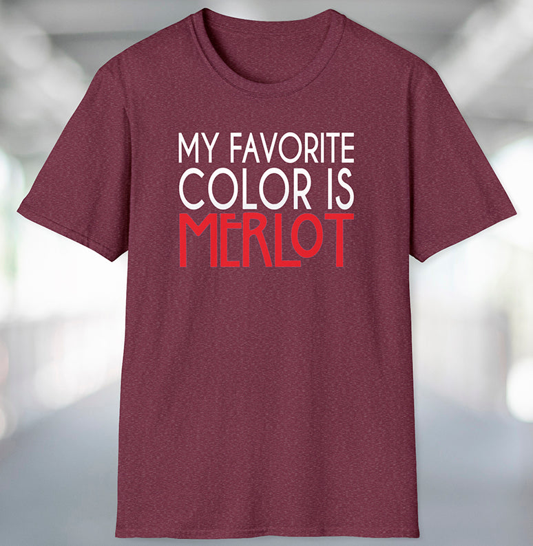 Heather maroon Wine Life t-shirt with 'My Favorite Color is Merlot' text 