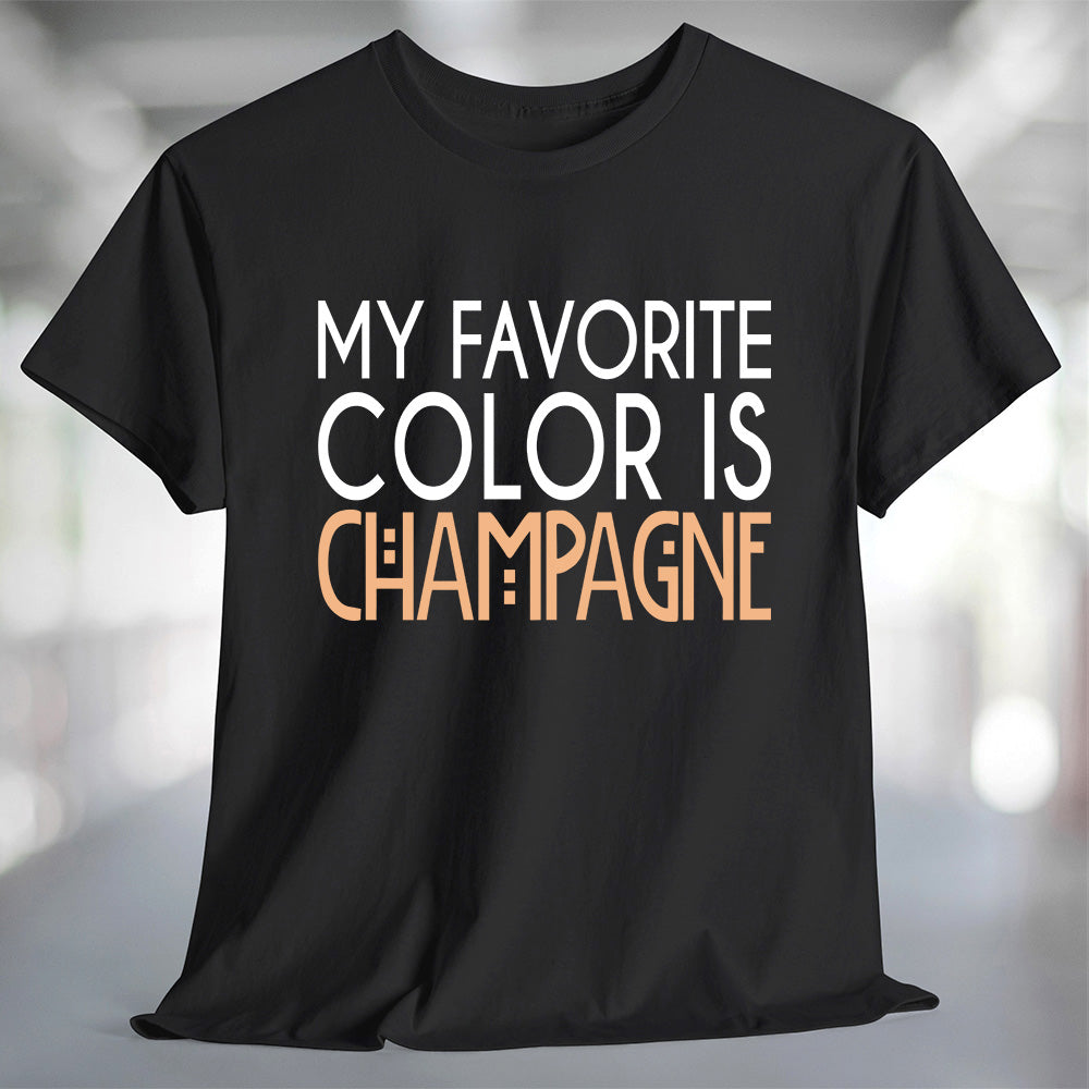 My Favorite Color is Champagne T-Shirt displayed on a black T-shirt, featuring bold text design.