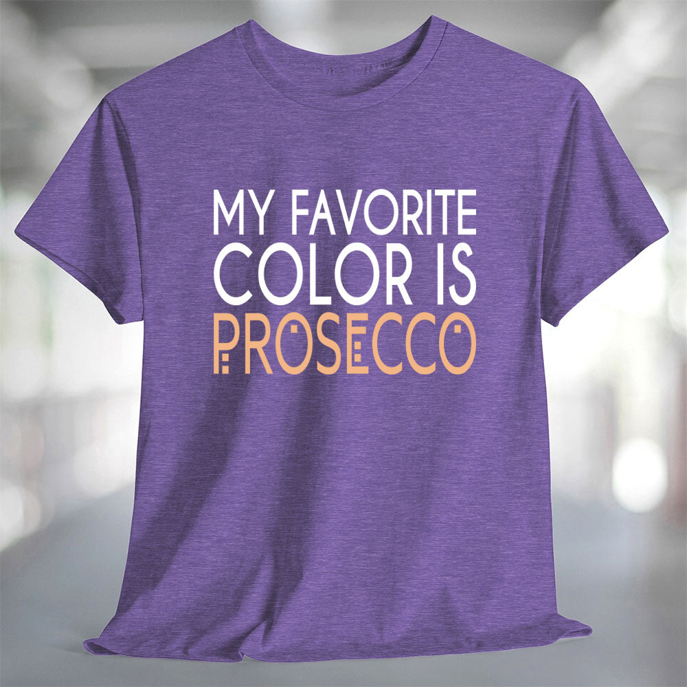 My Favorite Color is Prosecco T-Shirt