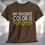 My Favorite Color is Margarita T-Shirt showcasing a stylish design on a brown background, perfect for casual wear.