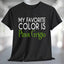 My Favorite Color is Pinot Grigio T-Shirt displayed on a black tee, featuring bold white and green text.