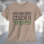 My Favorite Color is Margarita T-Shirt displayed on a soft beige tee