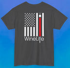 Heather charcoal gray t-shirt with print of American flag with one red stripe pouring from a wine glass, Wine Life logo below