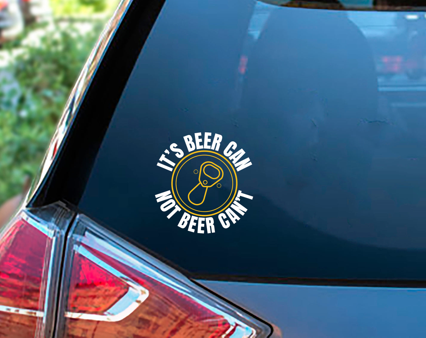 'It's Beer Can, Not Beer Can' car decal on a vehicle.